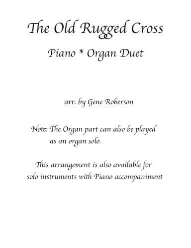 The Old Rugged Cross  Piano Organ (arr. Gene Roberson)