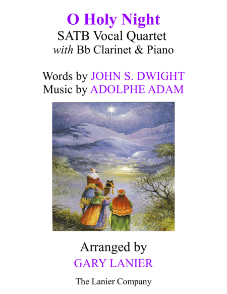 O HOLY NIGHT (SATB Vocal Quartet with Bb Clarinet & Piano - Score & Parts included) (arr. Gary Lanier)