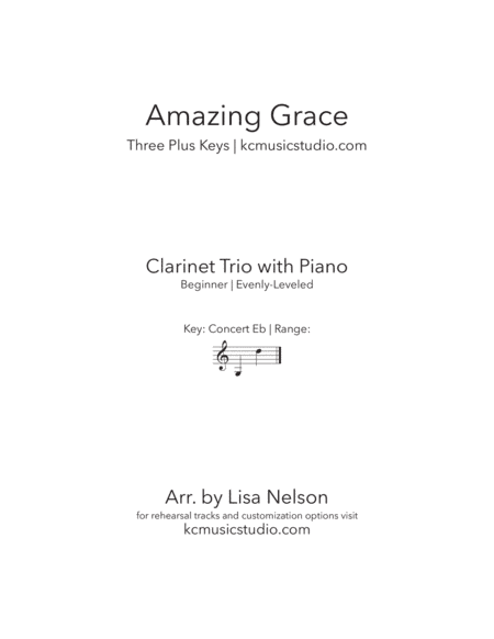 Amazing Grace - Clarinet Trio with Piano Accompaniment (arr. Lisa Nelson)