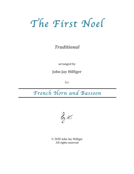 The First Noel for French Horn and Bassoon (arr. John Jay Hilfiger)