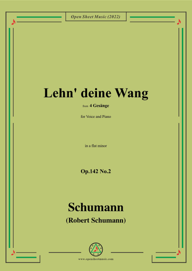 Schumann-Lehn deine Wang,Op.142 No.2,in a flat minor (arr. OSM Press)