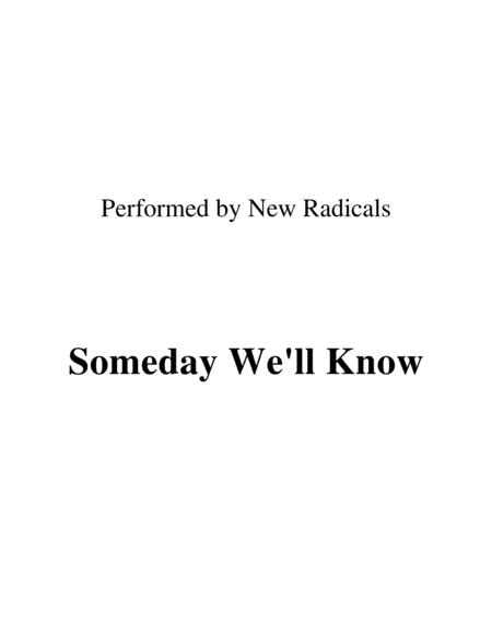Someday We'll Know (arr. Ronn M)