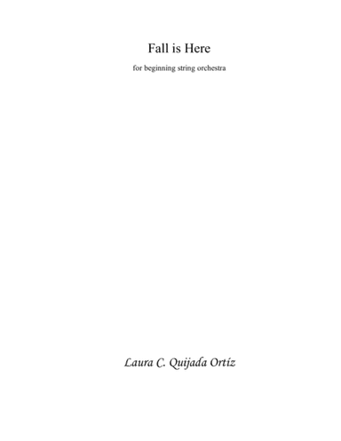 Fall is Here, for beginning string orchestra. SCORE & PARTS.