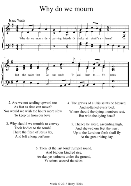 Why do we mourn. A new tune to a wonderful Isaac Watts hymn.