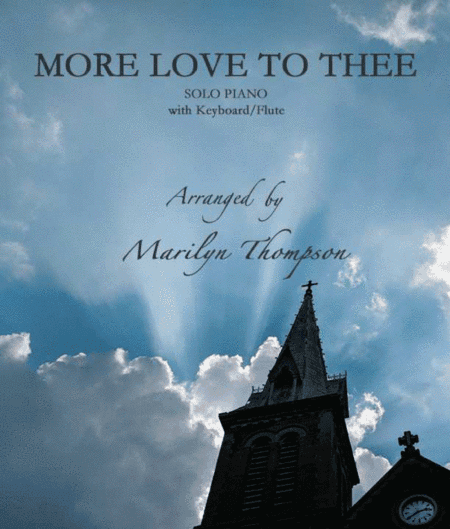 More Love to Thee--Score and Parts.pdf (arr. Marilyn Thompson)