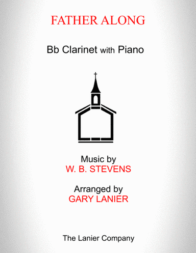 FARTHER ALONG (Bb Clarinet with Piano - Score & Part included) (arr. Gary Lanier)