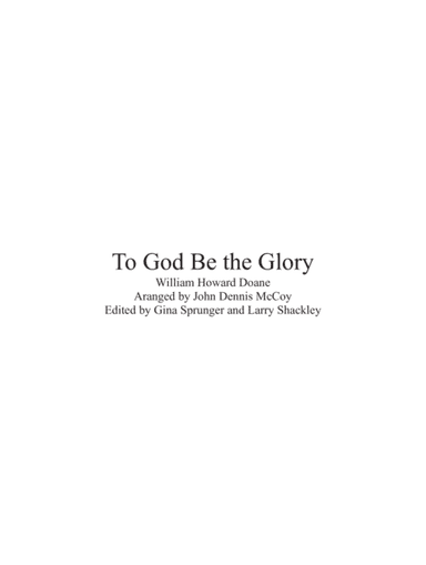 To God Be the Glory (arr. John Dennis McCoy)