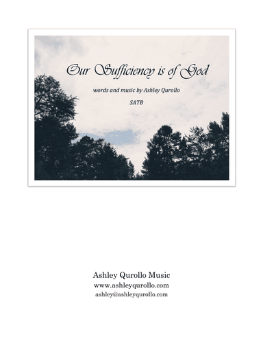 Our Sufficiency is of God-- SATB