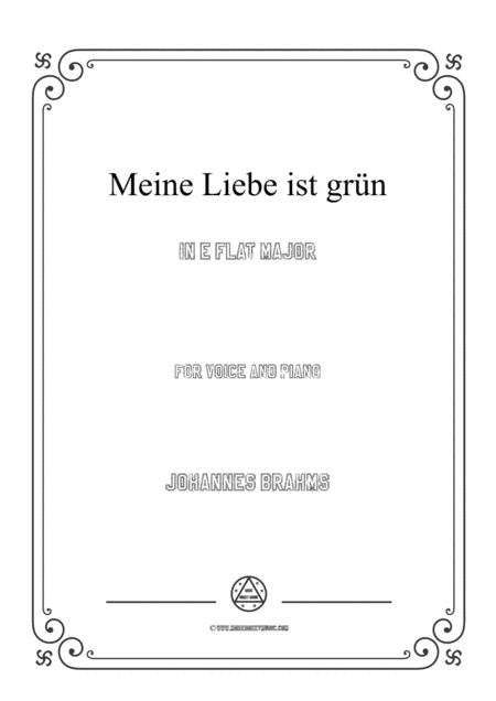 Brahms-Meine Liebe ist grün in E flat Major,for voice and piano (arr. MSM)