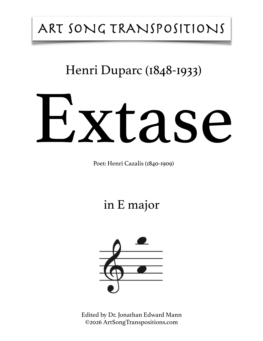 DUPARC: Extase (transposed to 7 keys: D, D-flat, C, B, B-flat, A, A-flat major) (arr. ArtSongTranspositions.com)