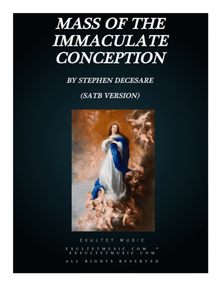 Mass Of The Immaculate Conception (Score) (SATB version) (arr. Stephen DeCesare)