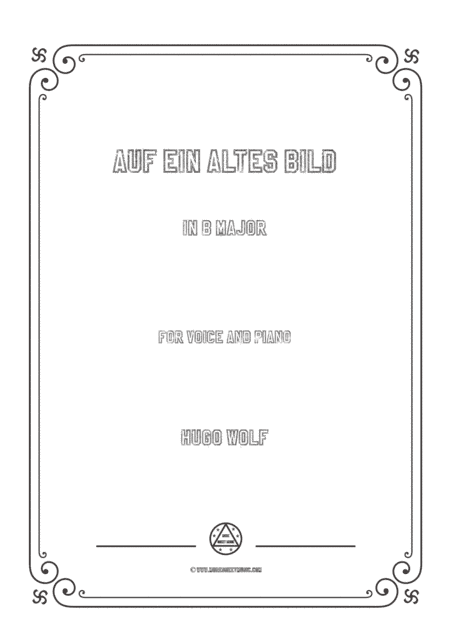 Wolf-Auf ein altes Bild in B Major,for Voice and Piano (arr. MSM)