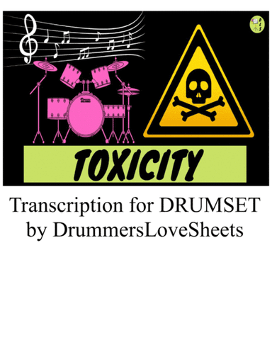 Toxicity (arr. DrummersLoveSheets)
