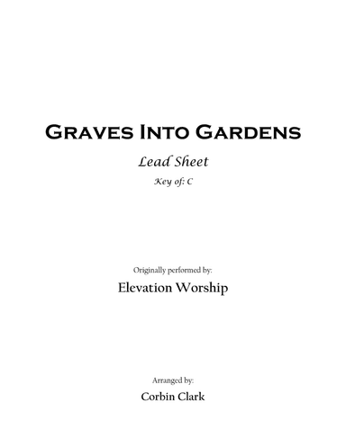 Graves Into Gardens (arr. Corbin Clark)