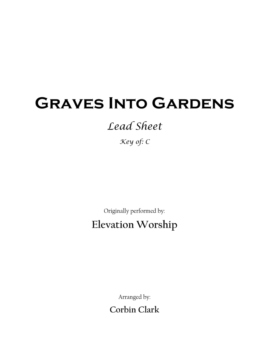 Graves Into Gardens (arr. Corbin Clark)