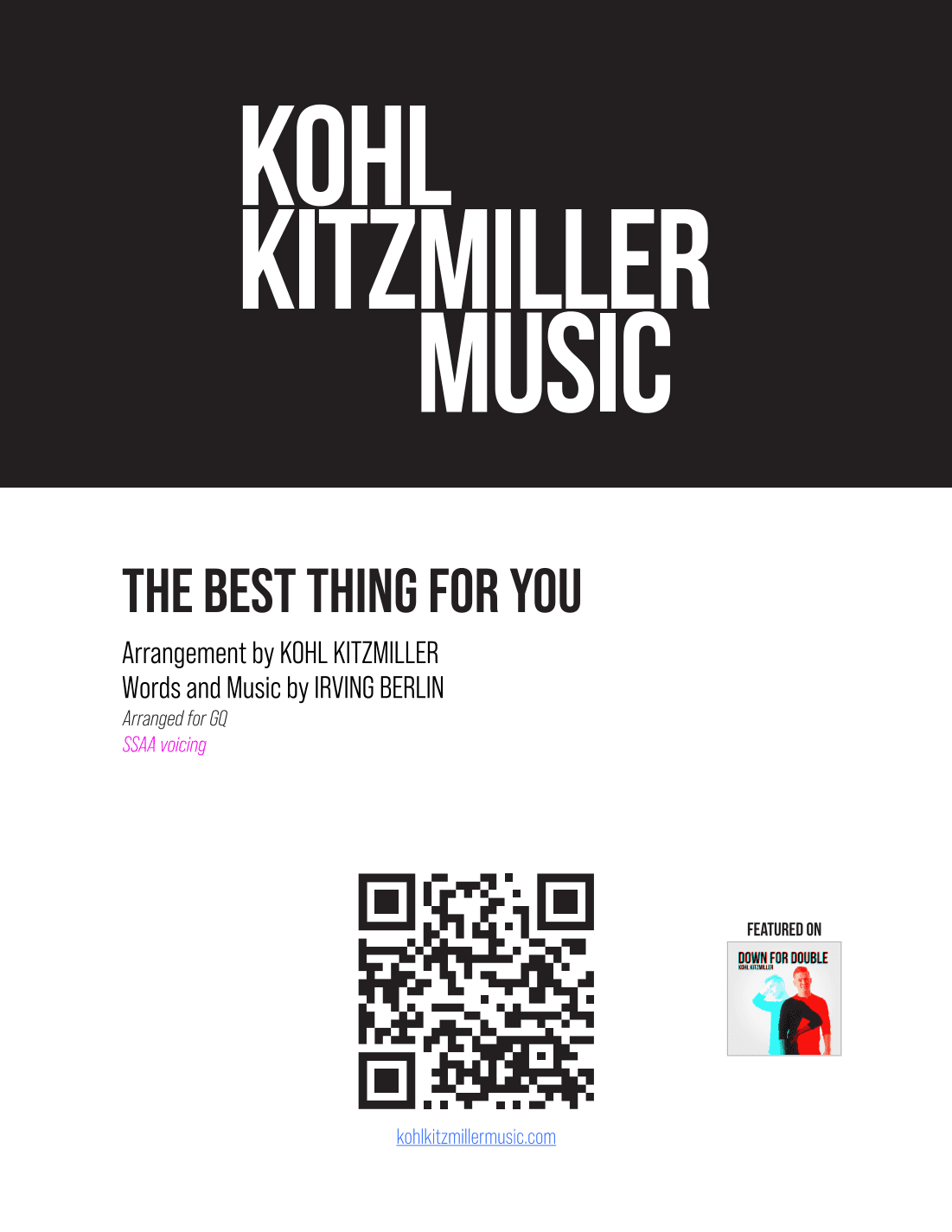 The Best Thing For You (arr. Kohl Kitzmiller)