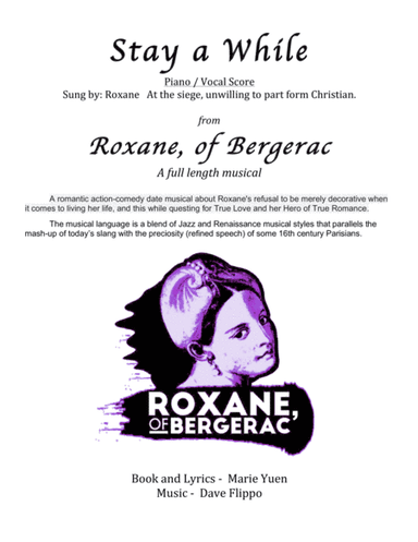 STAY A WHILE - from Roxane, of Bergerac -  a full length musical