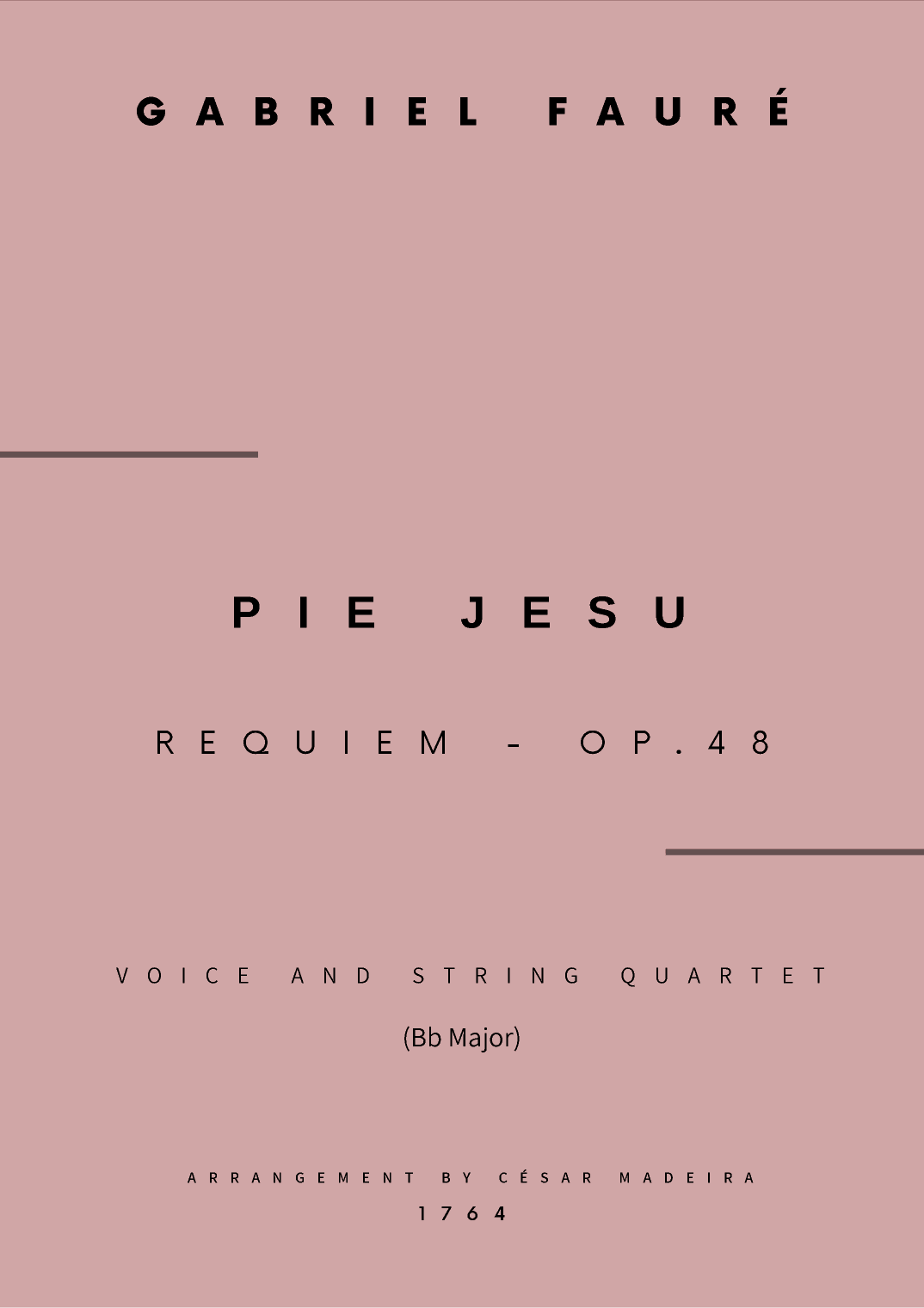 Pie Jesu (Requiem, Op.48) - Voice and String Quartet - Bb Major (Full Score and Parts) (arr. César Madeira)