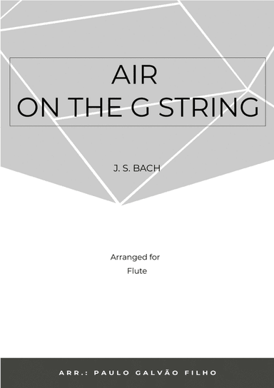 AIR ON THE G STRING – FLUTE SOLO (arr. Paulo Galvão Filho)