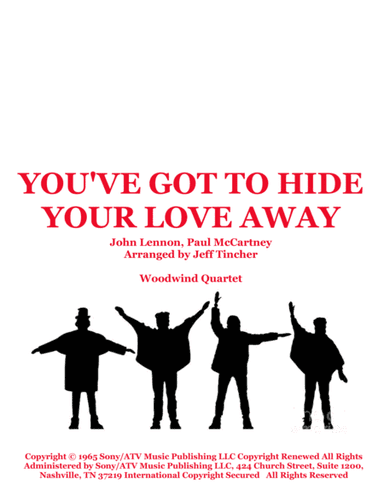 You've Got To Hide Your Love Away (arr. Jeff Tincher)