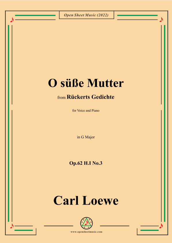 Loewe-O süße Mutter,in G Major,Op.62 H.I No.3 (arr. OSM Press)