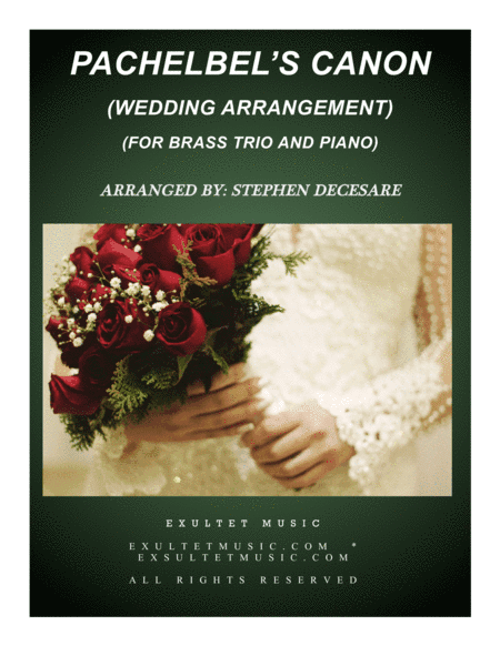 Pachelbel's Canon (Wedding Arrangement: for Brass Trio - Piano Accompaniment) (arr. Stephen DeCesare)