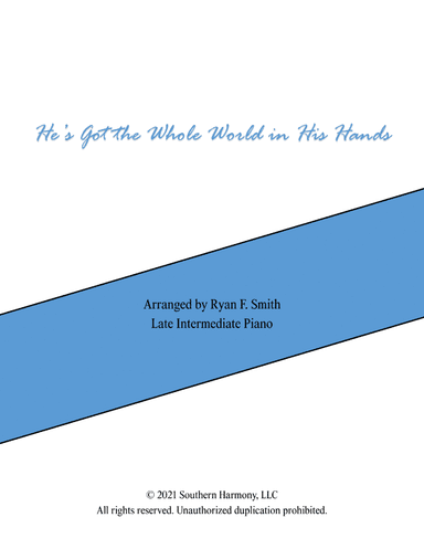 He's Got the Whole World for piano solo (arr. Ryan F. Smith)