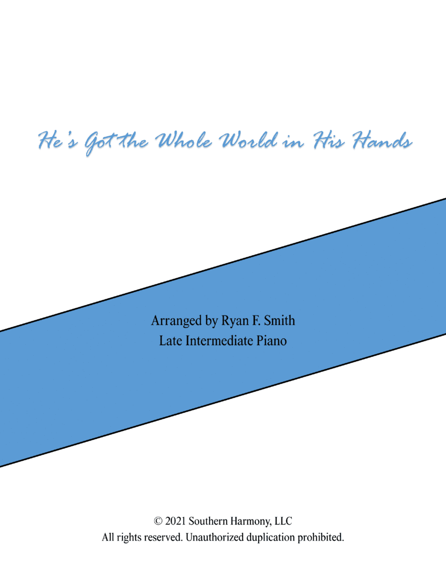 He's Got the Whole World for piano solo (arr. Ryan F. Smith)