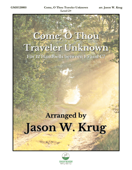 Come, O Thou Traveler Unknown (for 12 handbells) (arr. Jason W. Krug)