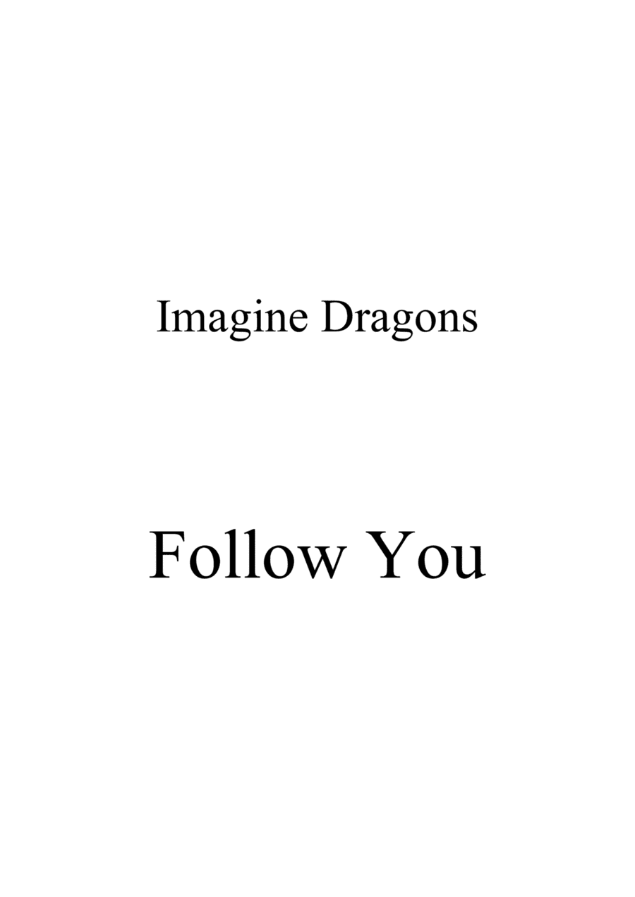 Follow You (arr. Ene Nixon)