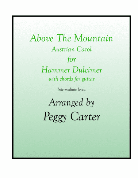 Above The Mountain Hammer Dulcimer Solo (arr. Peggy Carter)