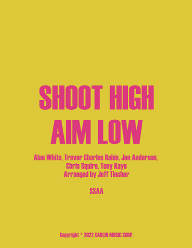 Shoot High Aim Low (arr. Jeff Tincher)