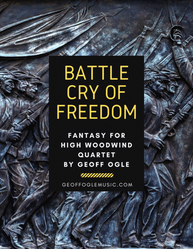 Battle Cry of Freedom (arr. Geoff Ogle (ASCAP))