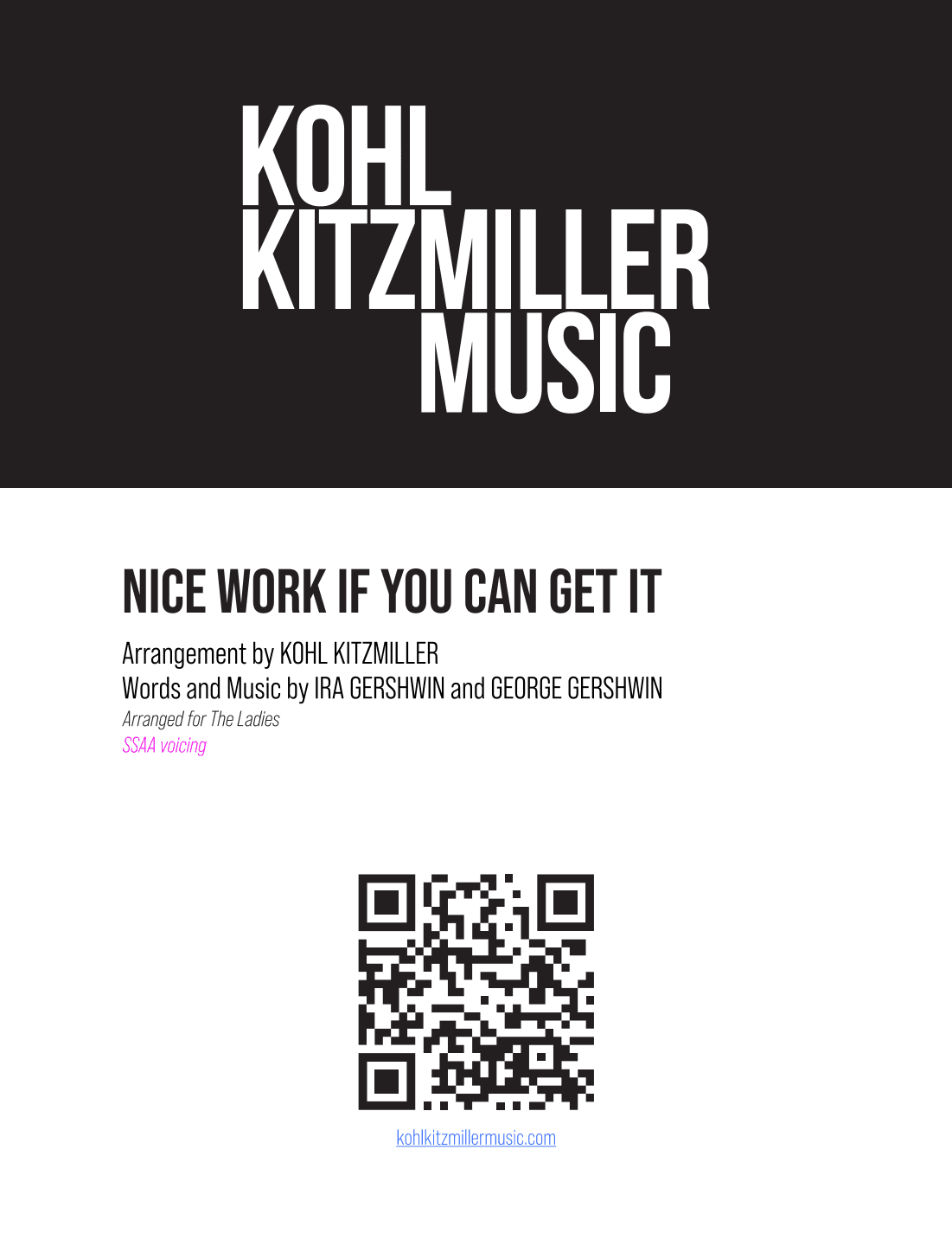 Nice Work If You Can Get It from A DAMSEL IN DISTRESS (arr. Kohl Kitzmiller)