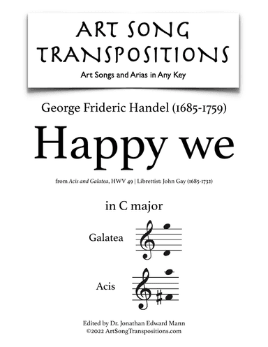 HANDEL: Happy we (transposed to C major) (arr. ArtSongTranspositions.com)
