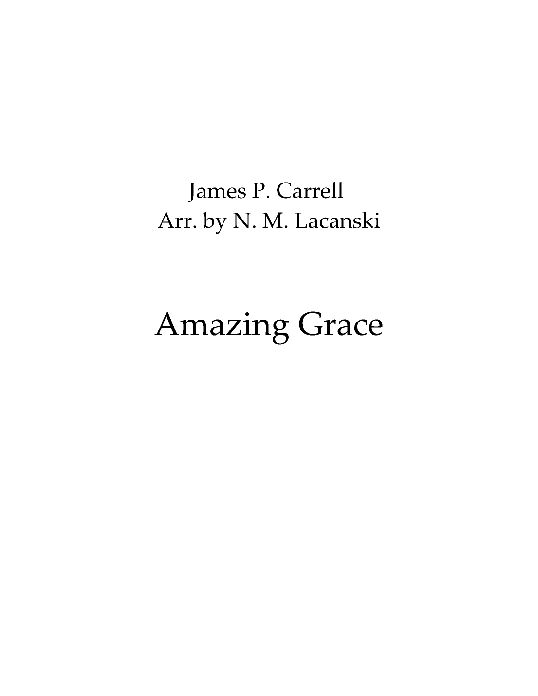 Amazing Grace (arr. Nick Lacanski)
