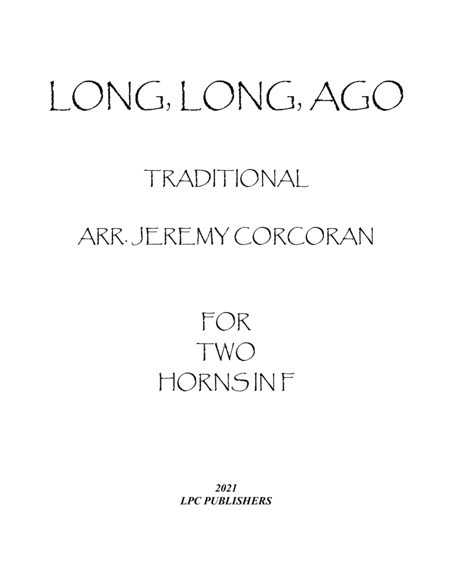 Long Long Ago for Two French Horns (arr. Jeremy Corcoran)