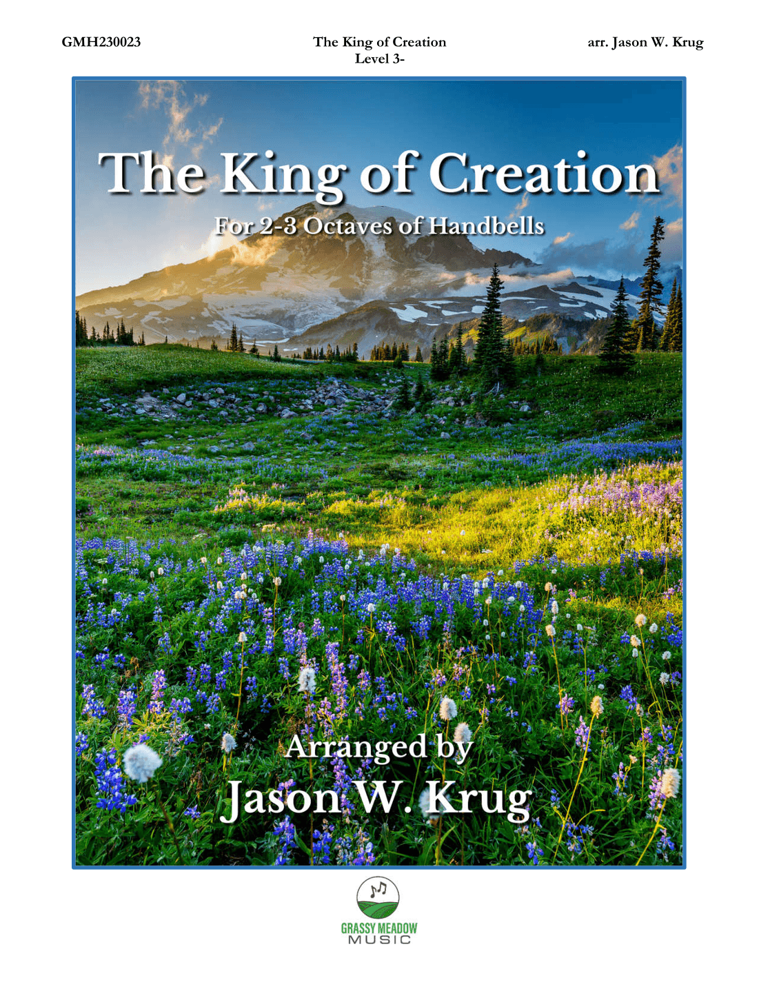 The King of Creation (for 2-3 octave handbell ensemble) (site license) (arr. Jason W. Krug)