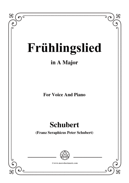 Schubert-Frühlingslied,in A Major,for Voice and Piano (arr. MSM)
