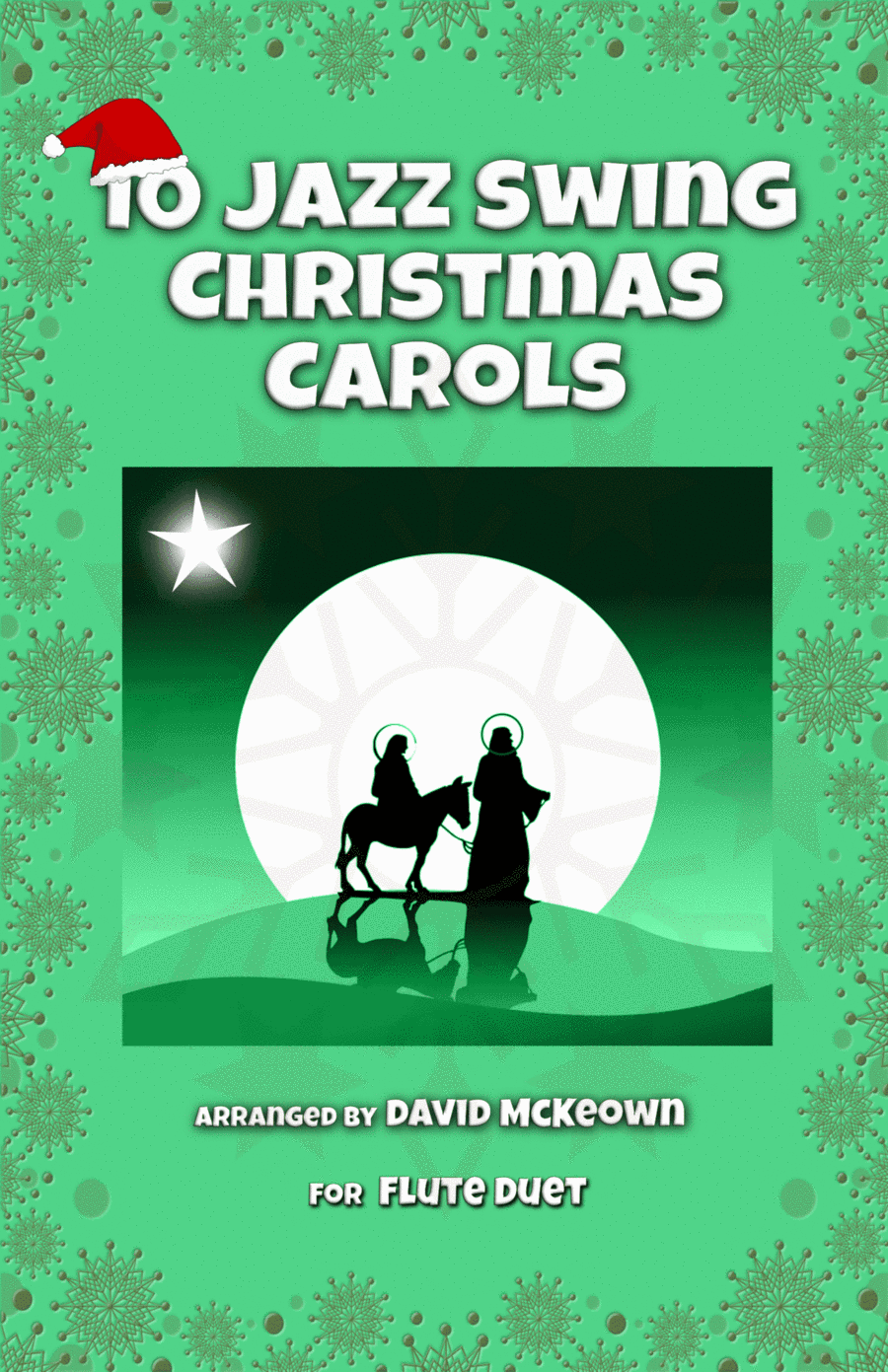 10 Jazz Swing Carols for Flute Duet (arr. David McKeown)