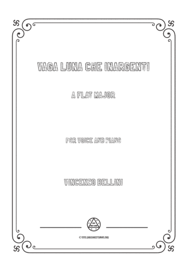 Bellini-Vaga luna che inargenti in A flat Major,for voice and piano (arr. MSM)