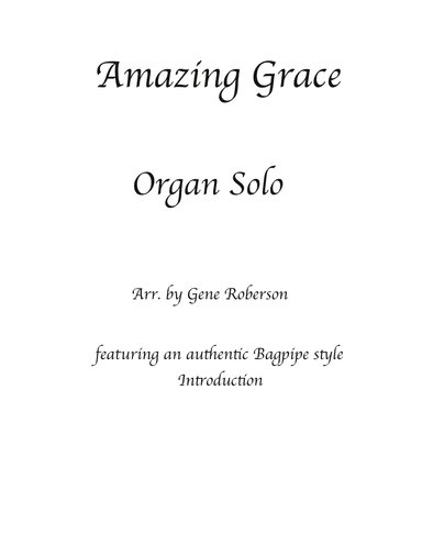Amazing Grace Organ Solo with Bagpipes (arr. Gene Roberson)
