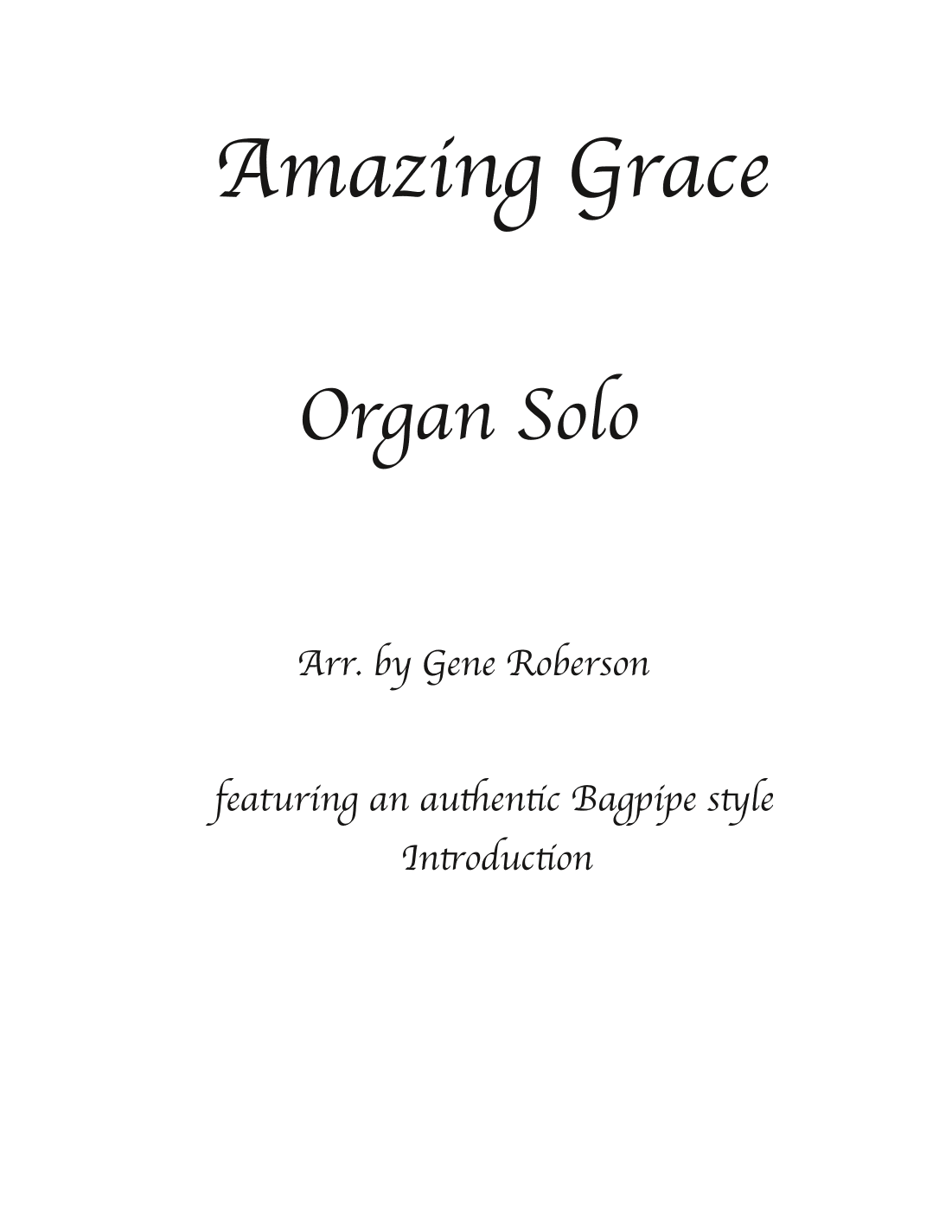 Amazing Grace Organ Solo with Bagpipes (arr. Gene Roberson)