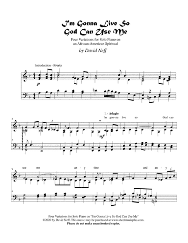 I'm Gonna Live So God Can Use Me: Four variations for solo piano on an African-American spiritual