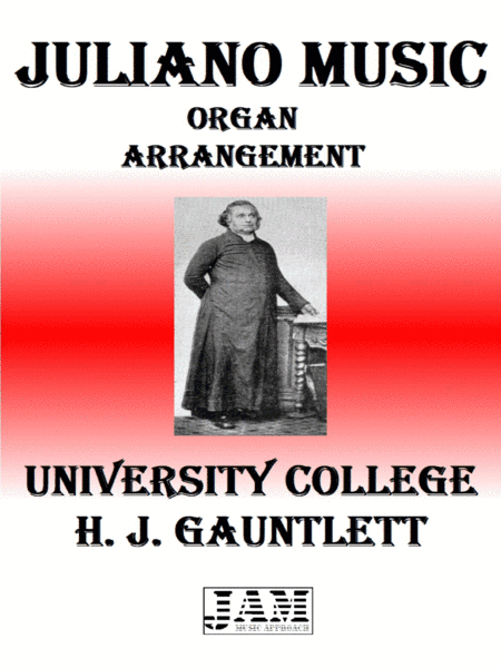 UNIVERSITY COLLEGE - H. J. GAUNTLETT (HYMN - EASY ORGAN) (arr. Juliano Music)