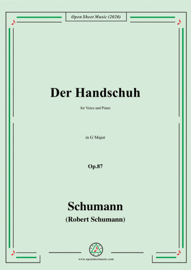 Schumann-Der Handschuh,Op.87,in G Major,for Voice&Piano (arr. MSM)