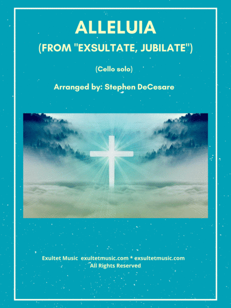 Alleluia (from "Exsultate, Jubilate") (Cello solo and Piano) (arr. Stephen DeCesare)