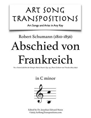 SCHUMANN: Abschied von Frankreich, Op. 135 no. 1 (transposed to C minor) (arr. ArtSongTranspositions.com)