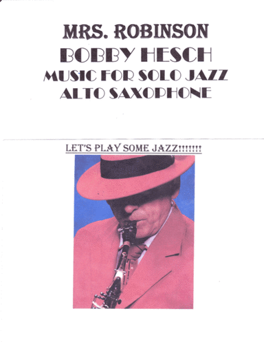 Mrs. Robinson (arr. Bobby Hesch)