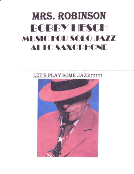 Mrs. Robinson (arr. Bobby Hesch)